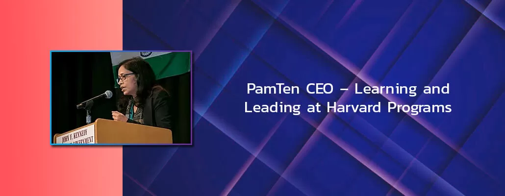 PamTen CEO Engages in Learning and Leadership at Harvard Programs