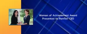 Woman of Achievement Award Honors PamTen CEO